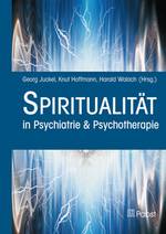 Spiritualität in Psychiatrie & Psychotherapie