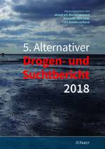 5. Alternativer Drogen- und Suchtbericht 2018