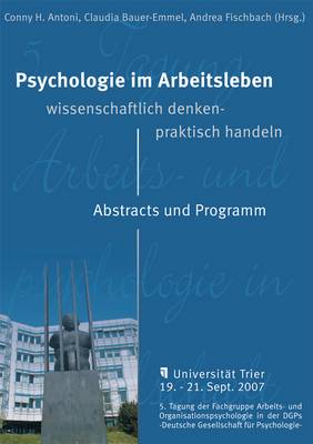 Psychologie im Arbeitsleben: Wissenschaftlich denken - praktisch handeln
