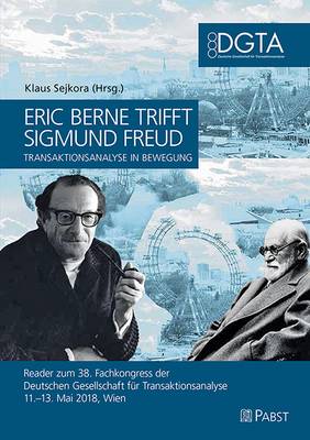 Eric Berne trifft Sigmund Freud