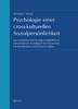 Ekkehard F. Kleiter: Psychologie einer cross-kulturellen Sozialpersönlichkeit